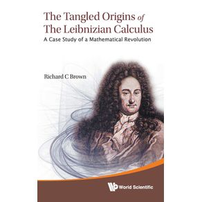 The-Tangled-Origins-of-the-Leibnizian-Calculus