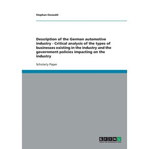 Description-of-the-German-automotive-industry---Critical-analysis-of-the-types-of-businesses-existing-in-the-industry-and-the-government-policies-impacting-on-the-industry