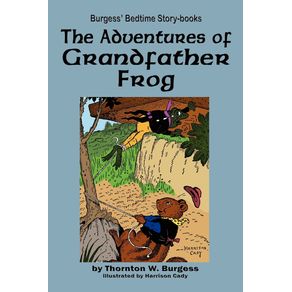 The-Adventures-of-Grandfather-Frog