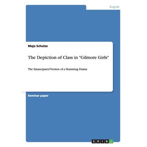 The-Depiction-of-Class-in-Gilmore-Girls
