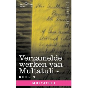 Verzamelde-Werken-Van-Multatuli--in-10-Delen----Deel-V---Ideen---Derde-Bundel