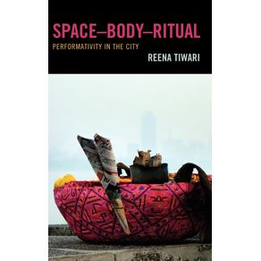 Space-Body-Ritual