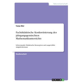 Fachdidaktische-Konkretisierung-des-jahrgangsgemischten-Mathematikunterrichts