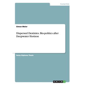 Dispersed-Destinies.-Bio-politics-after-Deepwater-Horizon