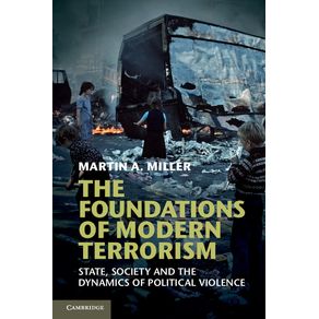 The-Foundations-of-Modern-Terrorism