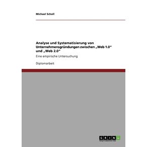 Analyse-und-Systematisierung-von-Unternehmensgrundungen-zwischen-„Web-1.0-und-„Web-2.0
