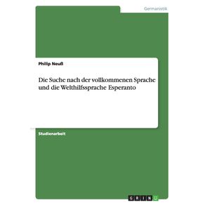 Die-Suche-nach-der-vollkommenen-Sprache-und-die-Welthilfssprache-Esperanto
