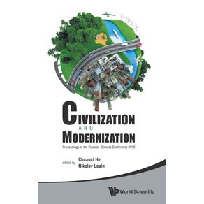 Civilization-and-Modernization---Proceedings-of-the-Russian-Chinese-Conference-2012