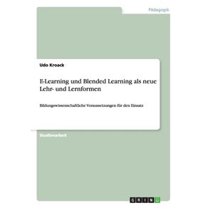 E-Learning-und-Blended-Learning-als-neue-Lehr--und-Lernformen