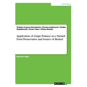 Application-of-Grape-Pomace-as-a-Natural-Food-Preservative-and-Source-of-Biofuel