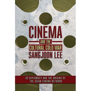 Cinema-and-the-Cultural-Cold-War