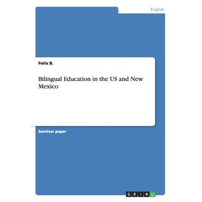 Bilingual-Education-in-the-US-and-New-Mexico