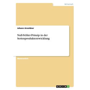 Null-Fehler-Prinzip-in-der-Serienproduktentwicklung
