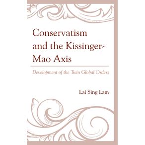 Conservatism-and-the-Kissinger-Mao-Axis