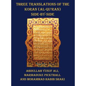 Three-Translations-of-the-Koran--Al-Quran----Side-by-Side-with-Each-Verse-Not-Split-Across-Pages