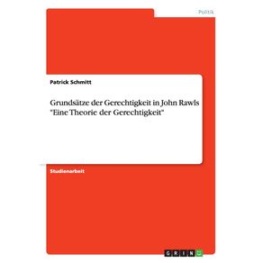Grundsatze-der-Gerechtigkeit-in-John-Rawls-Eine-Theorie-der-Gerechtigkeit