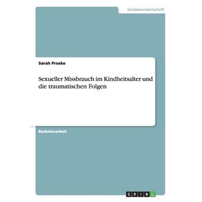 Sexueller-Missbrauch-im-Kindheitsalter-und-die-traumatischen-Folgen
