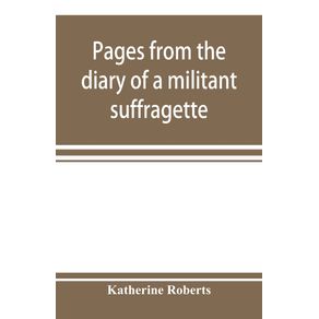 Pages-from-the-diary-of-a-militant-suffragette