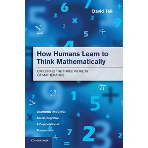 How-Humans-Learn-to-Think-Mathematically