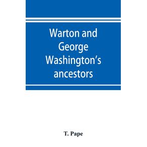 Warton-and-George-Washingtons-ancestors