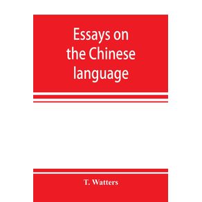 Essays-on-the-Chinese-language