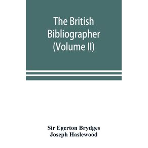 The-British-bibliographer--Volume-II-