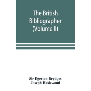 The-British-bibliographer--Volume-II-