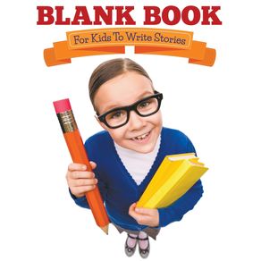 Blank-Book-For-Kids-To-Write-Stories