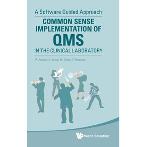 Common-Sense-Implementation-of-QMS-in-the-Clinical-Laboratory