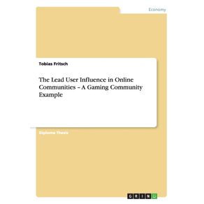 The-Lead-User-Influence-in-Online-Communities---A-Gaming-Community-Example