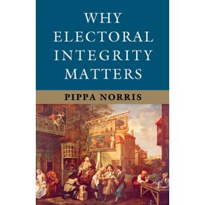 Why-Electoral-Integrity-Matters