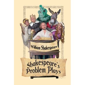 Shakespeares-Problem-Plays