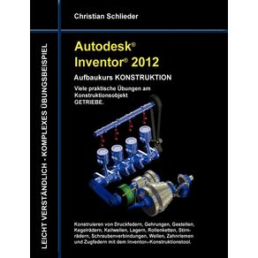 Autodesk-Inventor-2012---Aufbaukurs-Konstruktion