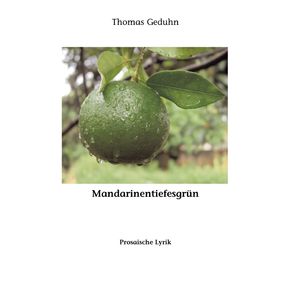 Mandarinentiefesgrun