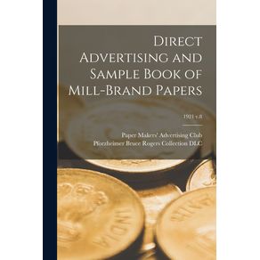 Direct-Advertising-and-Sample-Book-of-Mill-brand-Papers;-1921-v.8