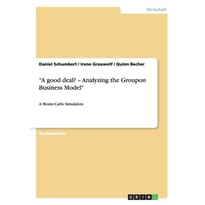 A-good-deal----Analyzing-the-Groupon-Business-Model