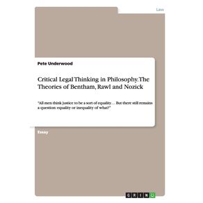 Critical-Legal-Thinking-in-Philosophy.-The-Theories-of-Bentham-Rawl-and-Nozick
