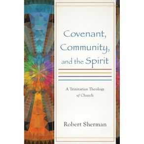 Covenant-Community-and-the-Spirit