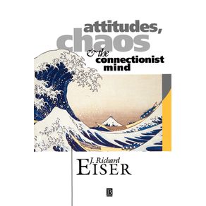 Attitudes-Chaos-and-the-Connectionist-Mind