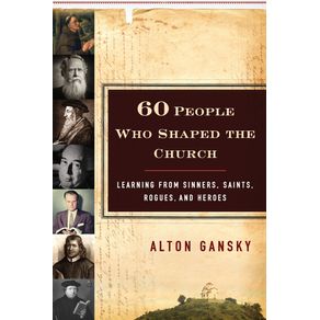 60-People-Who-Shaped-the-Church
