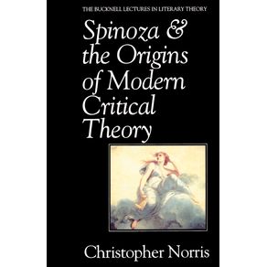 Spinoza---the-Origins-of-Modern-Critical-Theory