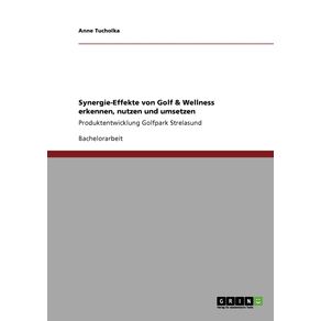 Synergie-Effekte-von-Golf---Wellness-erkennen-nutzen-und-umsetzen