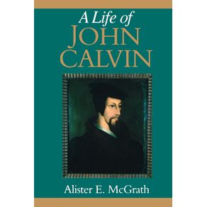 Life-Of-John-Calvin