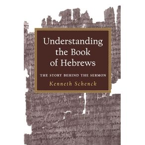 Understanding-the-Book-of-Hebrews