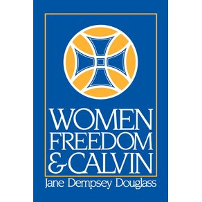 Women-Freedom-and-Calvin