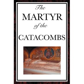 The-Martyr-of-the-Catacombs
