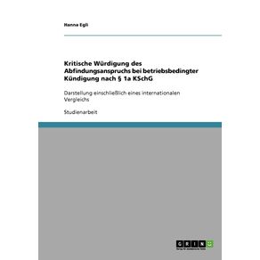 Kritische-Wurdigung-des-Abfindungsanspruchs-bei-betriebsbedingter-Kundigung-nach-§-1a-KSchG