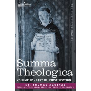 Summa-Theologica-Volume-4--Part-III-First-Section-