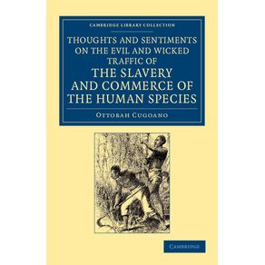 Thoughts-and-Sentiments-on-the-Evil-and-Wicked-Traffic-of-the-Slavery-and-Commerce-of-the-Human-Species