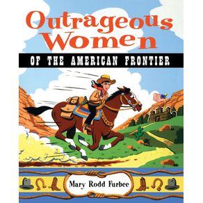 Outrageous-Women-of-the-American-Frontier